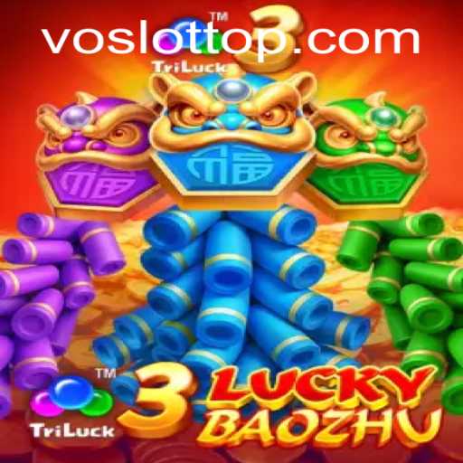 Unveiling 3LuckyBaozhu: An Exciting Journey Into the World of VO SLOT