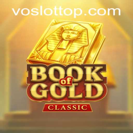 Exploring the Mystique of BookOfGoldClassic: A Deep Dive into the Fascinating World of VO SLOT