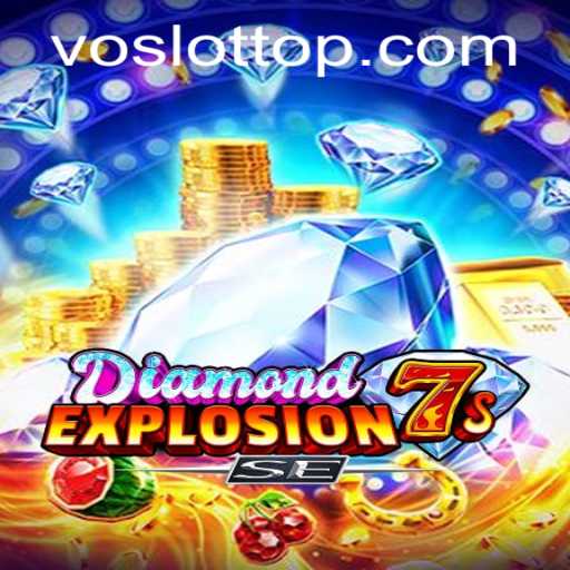 Exploring the Thrills of DiamondExplosion7sSE in the World of VO SLOT