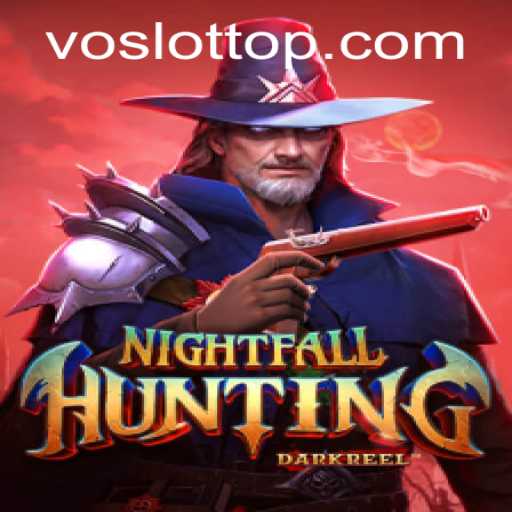 The Thrilling Experience of NightfallHunting: Dive into the VO SLOT Adventure