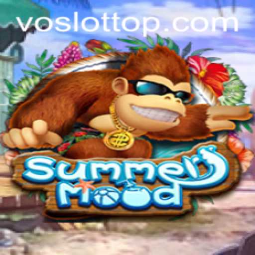 Dive into Sunshine with SummerMood: Discover the Latest VO SLOT Game