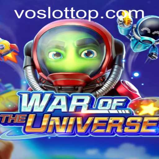 Delve into the Exciting Universe of WAROFTHEUNIVERSE: A Comprehensive Guide to VO SLOT